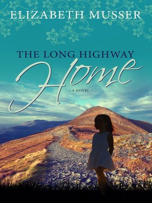 cover image of The Long Highway Home